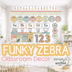 Funky Zebra Class Decor - Full Bundle Editable - Simply Wolfee