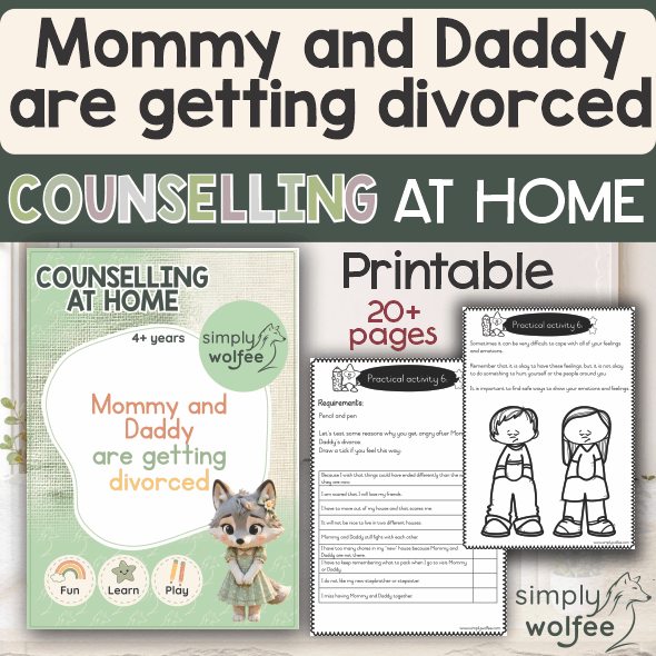 Counselling at home - Mommy and Daddy are getting divorced