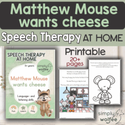 Speech Therapy at home - Matthew Mouse wants cheese