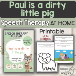 Speech Therapy at home - Paul is a dirty little pig