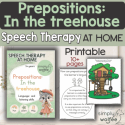 Speech Therapy at home - Prepositions - In the treehouse