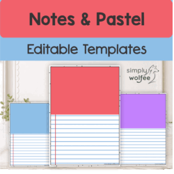 Notes & Pastel - Editable Templates