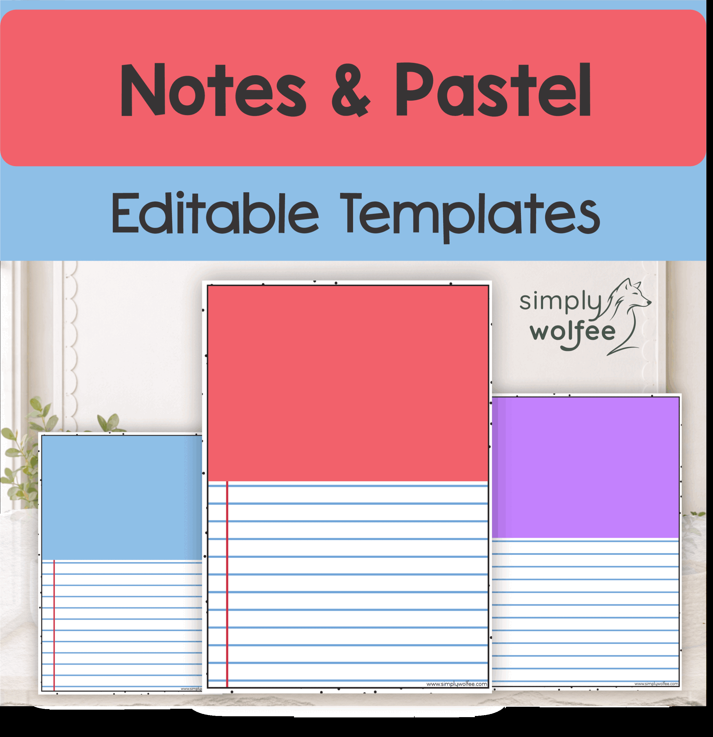 Notes & Pastel - Editable Templates