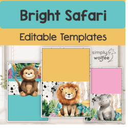 Bright Safari - Editable Templates
